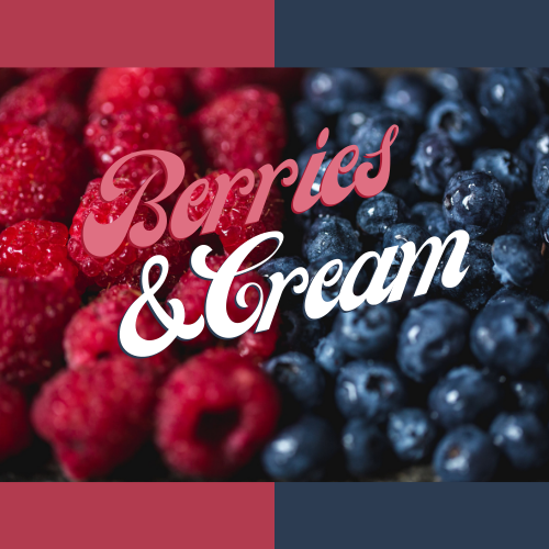 Berries & Cream
